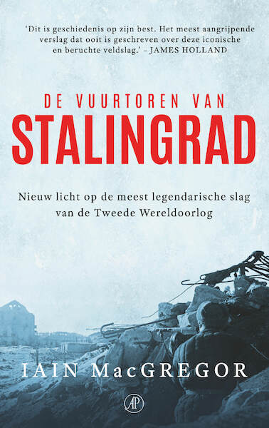 De vuurtoren van Stalingrad - Iain MacGregor (ISBN 9789029548120)
