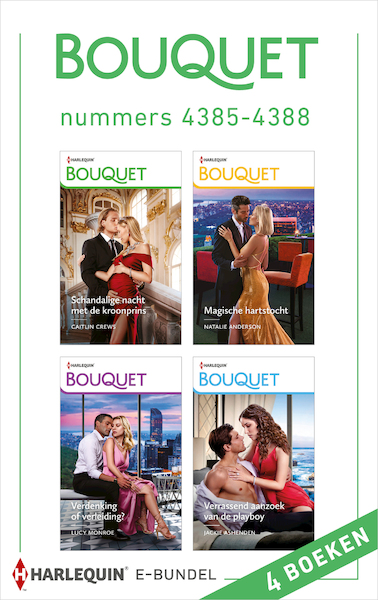 Bouquet e-bundel nummers 4385-4388 - Lucy Monroe, Caitlin Crews, Jackie Ashenden, Natalie Anderson (ISBN 9789402558326)