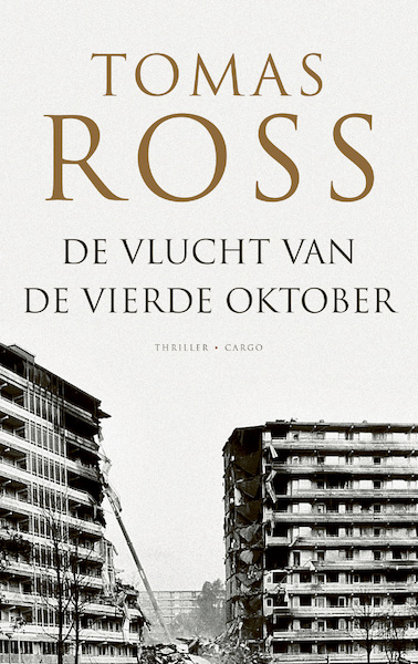 De vlucht van de vierde oktober - Tomas Ross (ISBN 9789403188911)