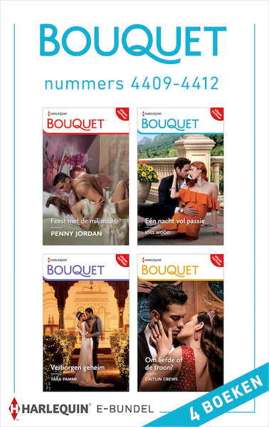 Bouquet e-bundel nummers 4409 - 4412 - Penny Jordan, Caitlin Crews, Tara Pammi, Joss Wood (ISBN 9789402559644)
