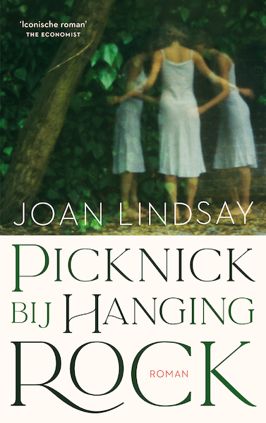 Picknick bij Hanging Rock - Joan Lindsay (ISBN 9789023961253)