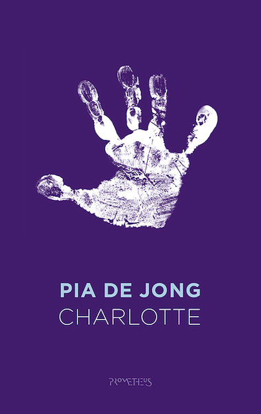 Charlotte - Pia de Jong (ISBN 9789044653922)