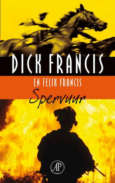 Spervuur - Dick Francis (ISBN 9789029573566)