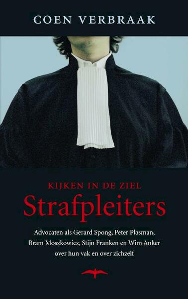 Kijken in de ziel - Strafpleiters - Coen Verbraak (ISBN 9789060059517)