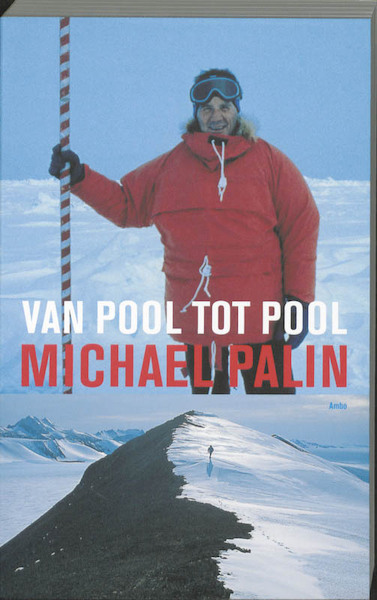Van pool tot pool - Michael Palin (ISBN 9789026322600)