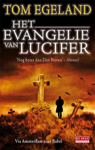 Het evangelie van Lucifer - Tom Egeland (ISBN 9789044516746)