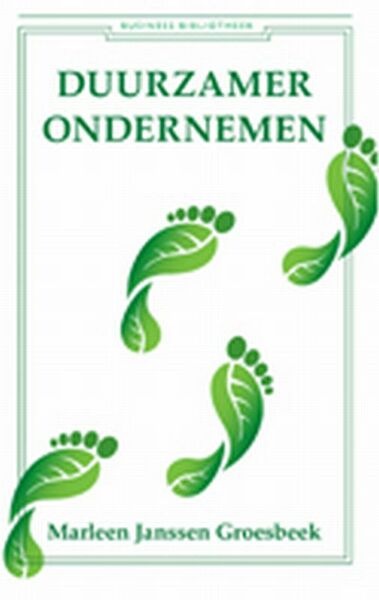 Duurzamer ondernemen - Marleen Janssen Groesbeek (ISBN 9789047000044)