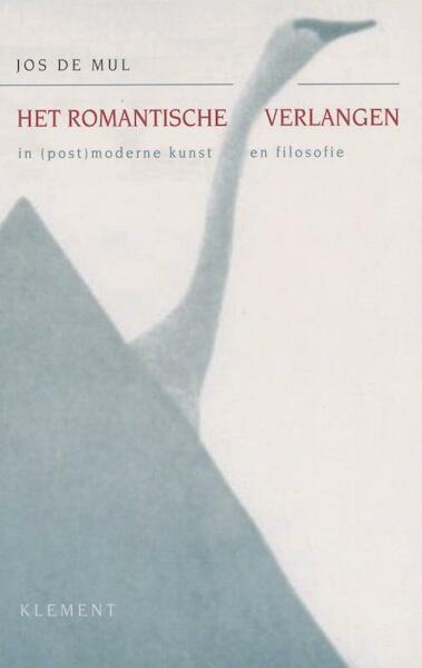 Het romantische verlangen - J. de Mul (ISBN 9789077070406)