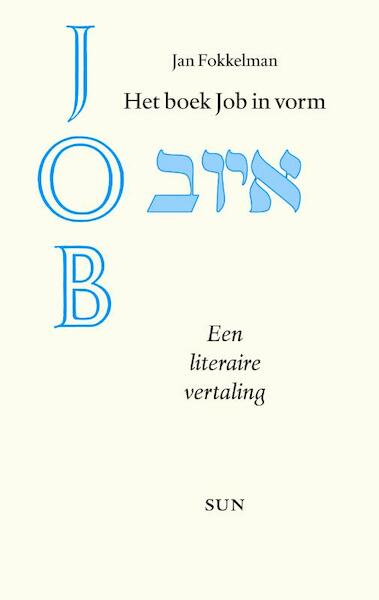 Het boek Job in vorm - Jan Fokkelman (ISBN 9789085067979)