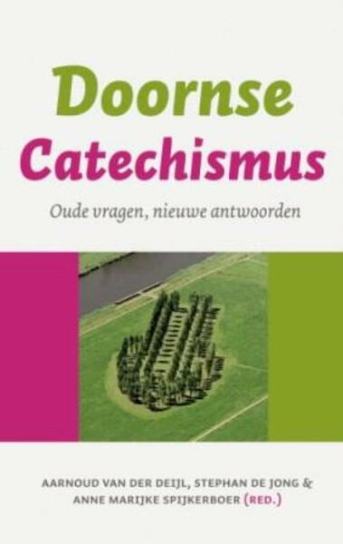 Doornse Catechismus - Aarnoud van der Deijl, Stephan de Jong, Anne Marijke Spijkerboer (ISBN 9789043517461)