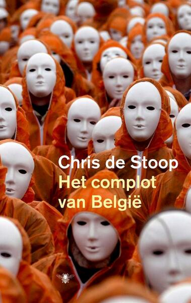 Het complot van Belgie - Chris de Stoop (ISBN 9789023456483)