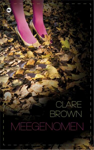Meegenomen - Clare Brown (ISBN 9789044333237)