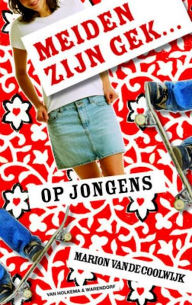 Meiden zijn gek op...jongens - Marion van de Coolwijk (ISBN 9789047520702)