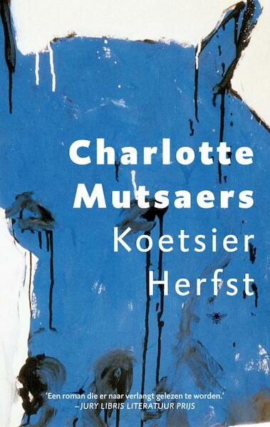 Koetsier Herfst - Charlotte Mutsaers (ISBN 9789023448983)