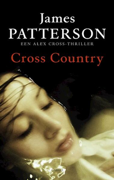 Cross Country - James Patterson (ISBN 9789023443391)