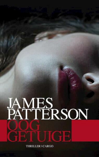 Ooggetuige - James Patterson (ISBN 9789023455998)