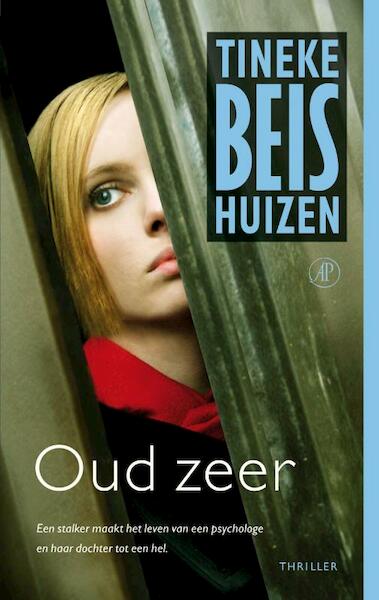 Oud zeer - Tineke Beishuizen (ISBN 9789029572507)