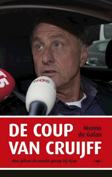 De coup van Cruiff - Menno de Galan (ISBN 9789400401846)