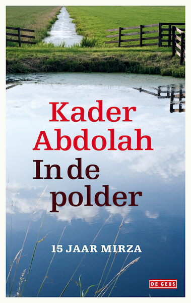 In de polder - Kader Abdolah (ISBN 9789044521320)
