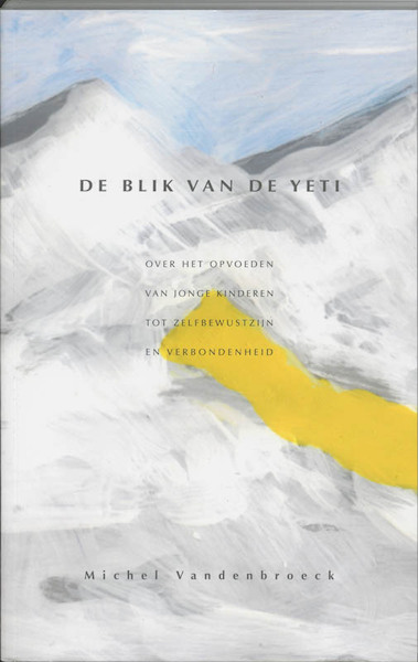 De blik van de Yeti - M. Vandenbroeck (ISBN 9789066653283)