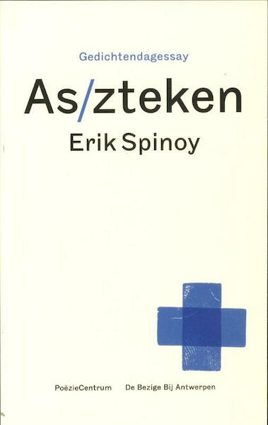 As/zteken - Erik Spinoy (ISBN 9789085423430)