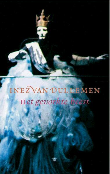 Het gevorkte beest - Inez van Dullemen (ISBN 9789023418580)