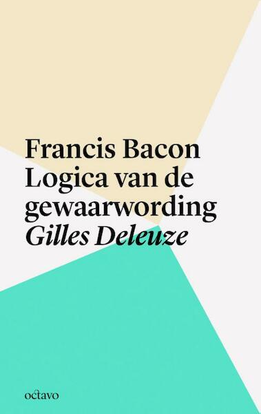 Francis Bacon - Gilles Deleuze (ISBN 9789490334086)