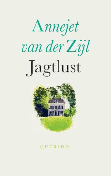 Jagtlust - Annejet van der Zijl (ISBN 9789021447131)