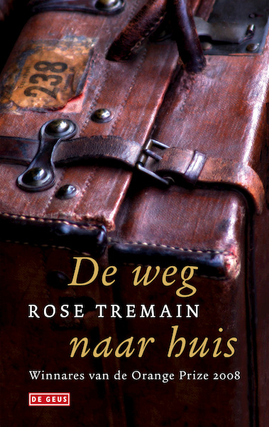 De weg naar huis - Rose Tremain (ISBN 9789044531237)