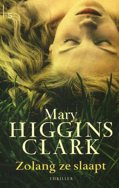 Zolang ze slaapt - Mary Higgins Clark (ISBN 9789021802367)