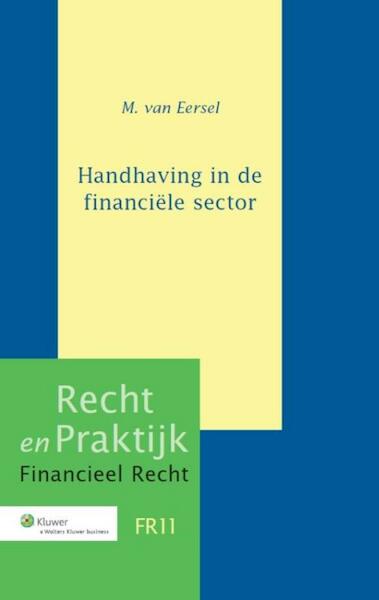 Handhaving in de financiele sector - M. van Eersel (ISBN 9789013115796)