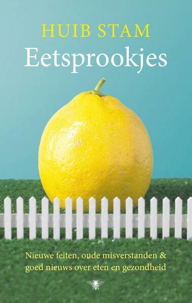 Eetsprookjes - Huib Stam (ISBN 9789023485445)