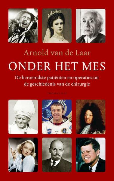 Onder het mes - Arnold van de Laar (ISBN 9789400403390)
