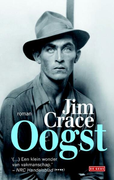 Oogst - Jim Crace (ISBN 9789044528367)