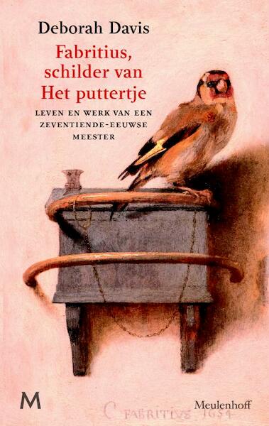 Fabritius, schilder van Het puttertje - Deborah Davis (ISBN 9789029090780)