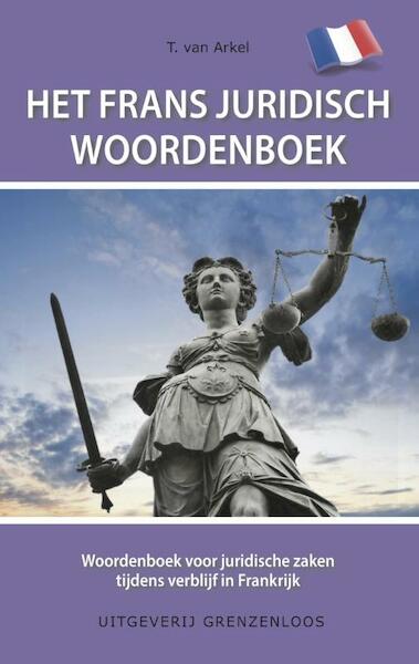 Het Frans juridisch woordenboek - Tin van Arkel (ISBN 9789461850751)