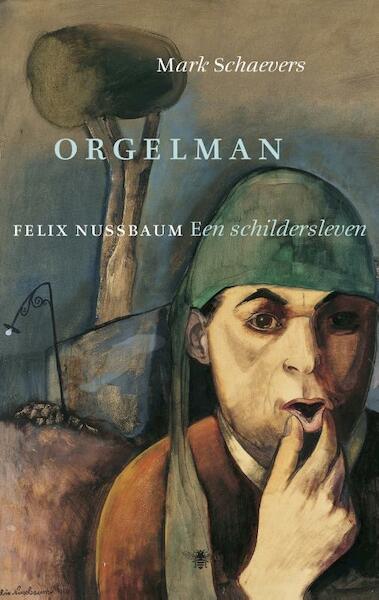 Orgelman - Mark Schaevers (ISBN 9789023498629)