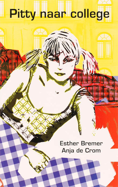 Pitty naar college - Esther Bremer, Anja de Crom (ISBN 9789055926015)