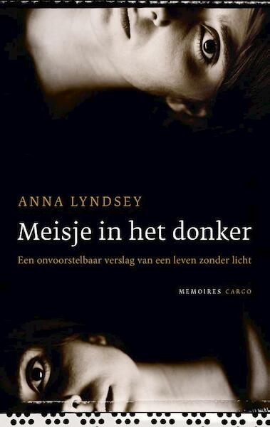 Meisje in het donker - Anna Lyndsey (ISBN 9789023497233)