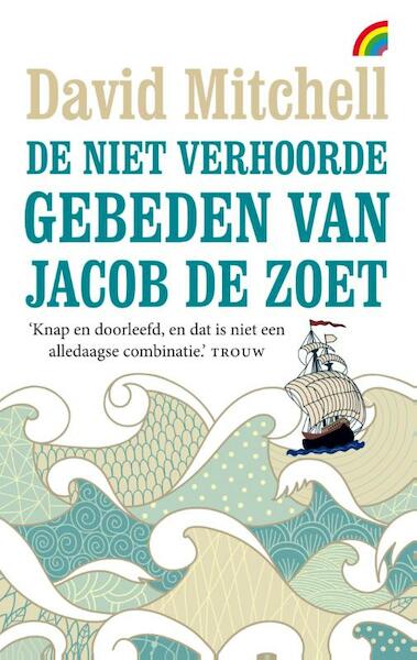 De niet verhoorde gebeden van Jacob de Zoet - David Mitchell (ISBN 9789041711946)