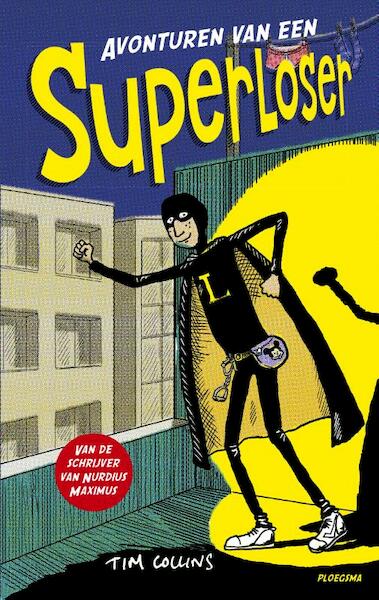 Avonturen van een superloser - Tim Collins (ISBN 9789021676098)