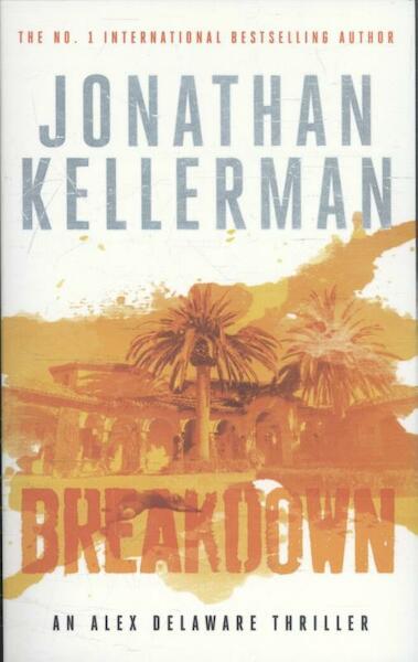 Breakdown - Jonathan Kellerman (ISBN 9781472232625)