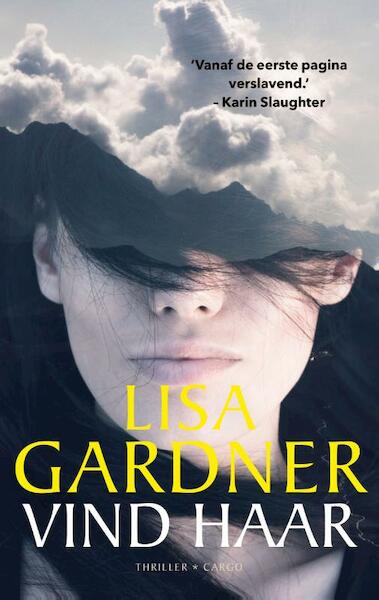 Vind haar - Lisa Gardner (ISBN 9789023454984)