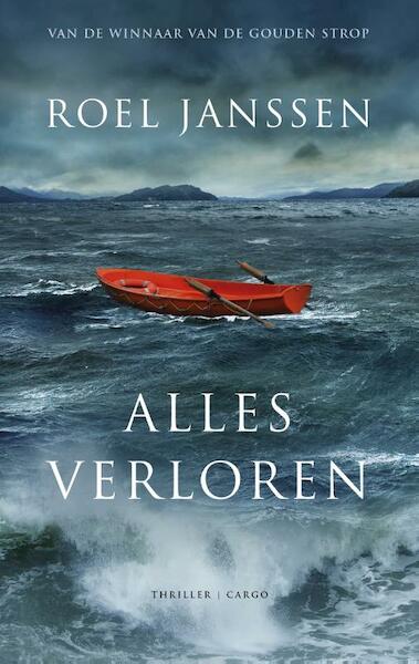 Alles verloren - Roel Janssen (ISBN 9789023455387)