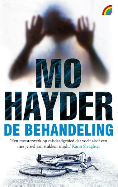 De behandeling - Mo Hayder (ISBN 9789041712462)