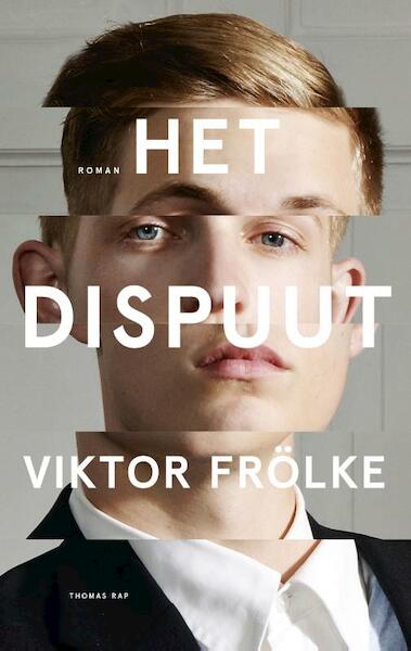 Het dispuut - Viktor Frölke (ISBN 9789400405448)