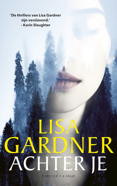 Achter je - Lisa Gardner (ISBN 9789403106908)