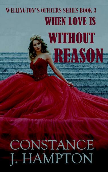 When Love is without Reason - Constance J. Hampton (ISBN 9789492980090)