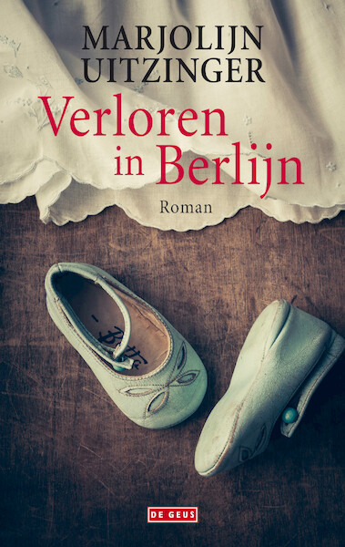 Verloren in Berlijn - Marjolijn Uitzinger (ISBN 9789044541465)