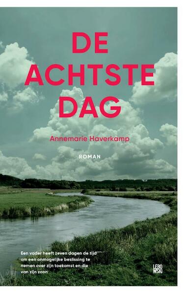 De achtste dag - Annemarie Haverkamp (ISBN 9789048845309)